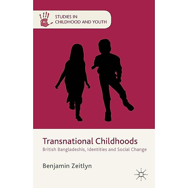 Transnational Childhoods / Studies in Childhood and Youth, B. Zeitlyn