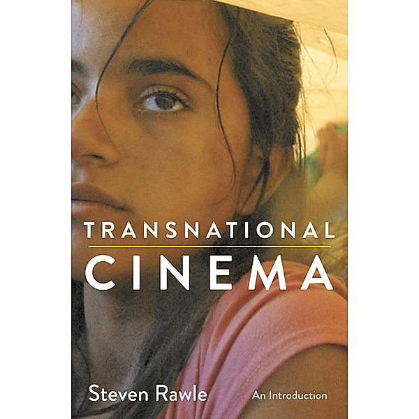 Transnational Cinema, Steven Rawle