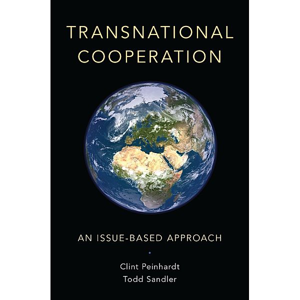 Transnational Cooperation, Clint Peinhardt, Todd Sandler
