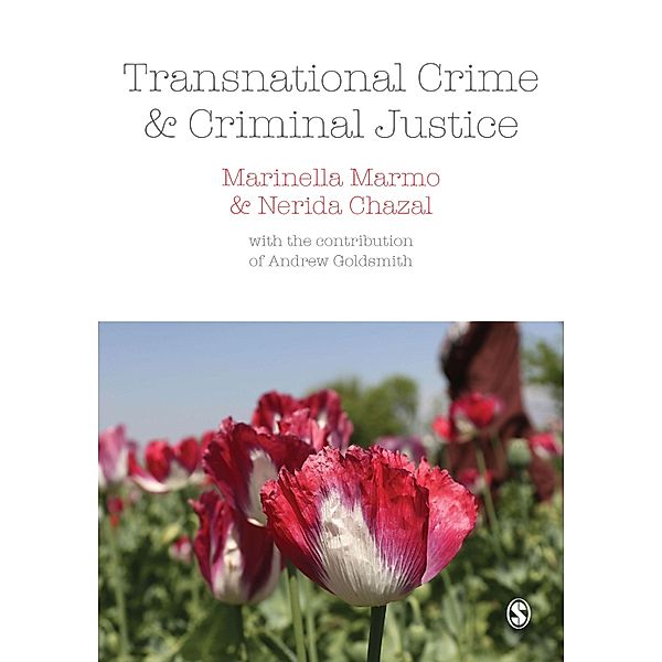 Transnational Crime and Criminal Justice, Marinella Marmo, Nerida Chazal