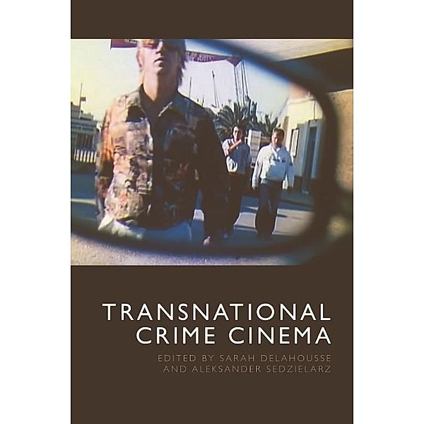 Transnational Crime Cinema