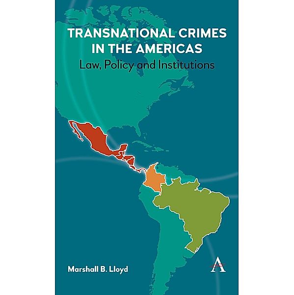 Transnational Crimes in the Americas, Marshall B. Lloyd
