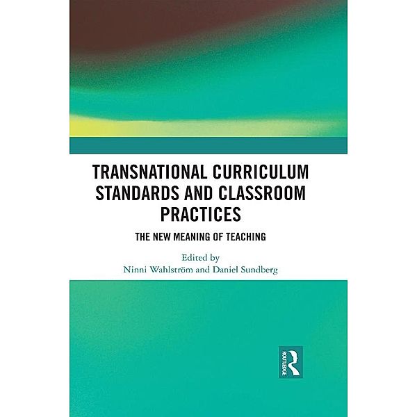 Transnational Curriculum Standards and Classroom Practices