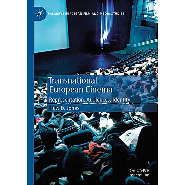 Transnational European Cinema, Huw D. Jones
