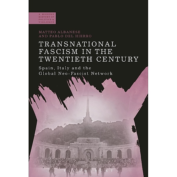 Transnational Fascism in the Twentieth Century, Matteo Albanese, Pablo Del Hierro