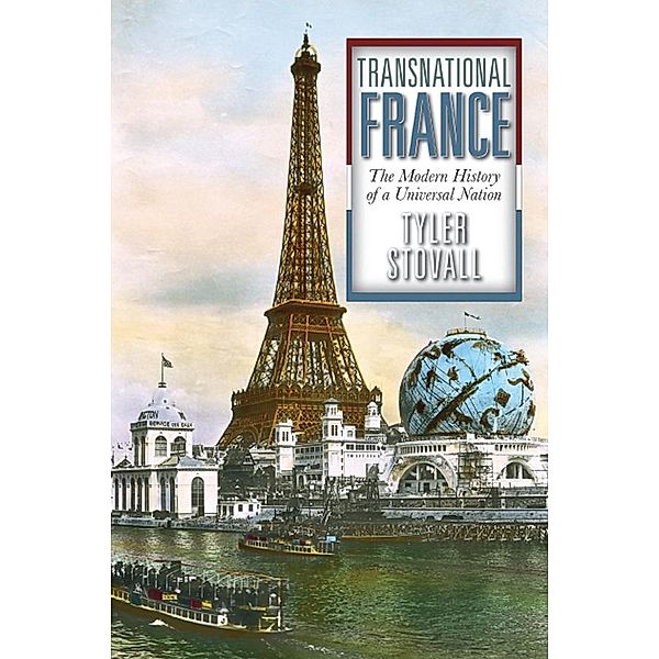 Transnational France, Tyler Stovall