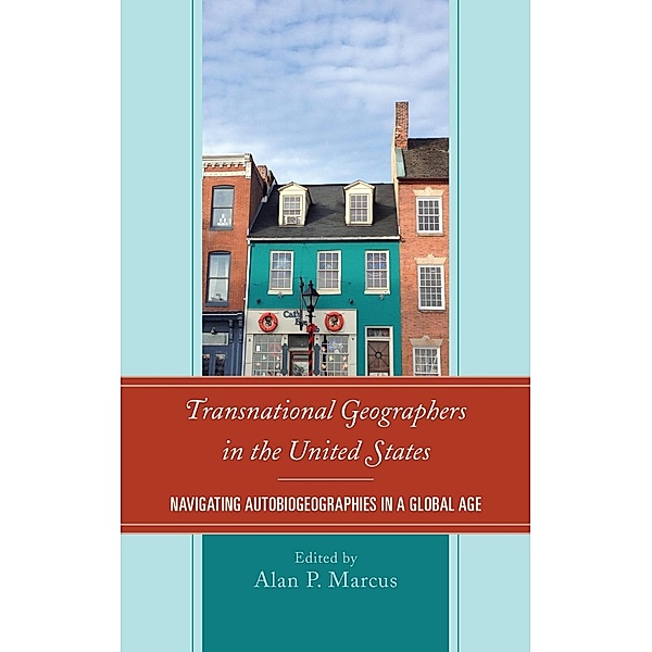 Transnational Geographers in the United States