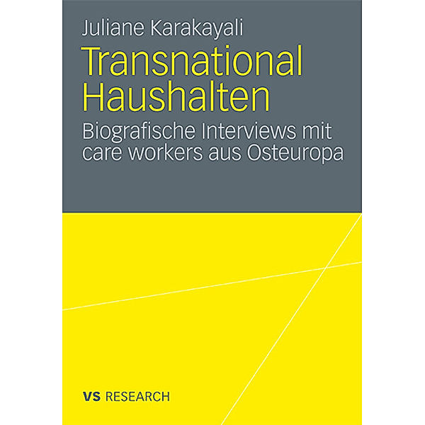 Transnational Haushalten, Juliane Karakayali