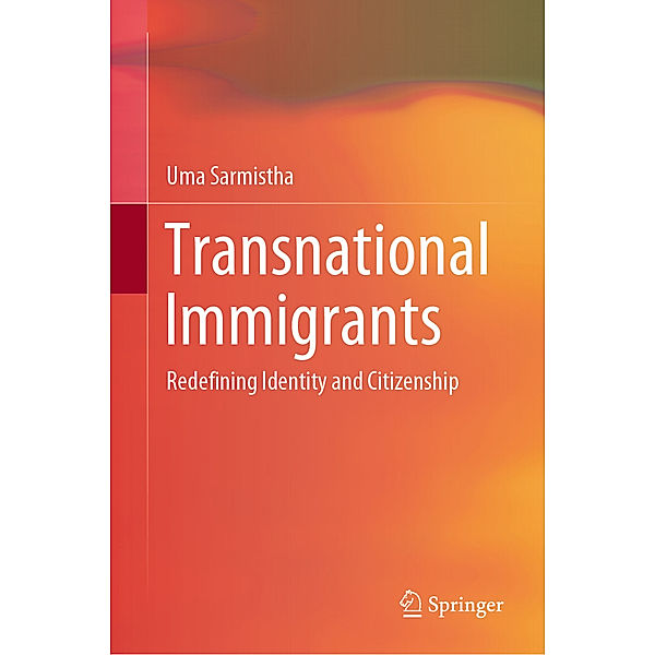 Transnational Immigrants, Uma Sarmistha