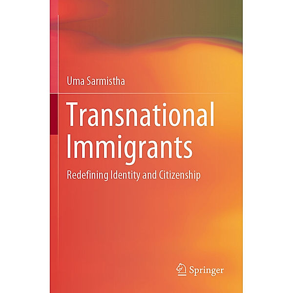 Transnational Immigrants, Uma Sarmistha