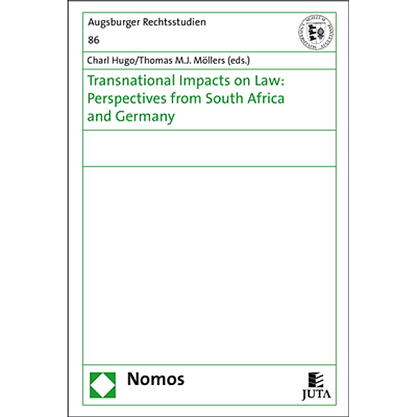 Transnational impacts on law: Perspectives from South Africa and Germany