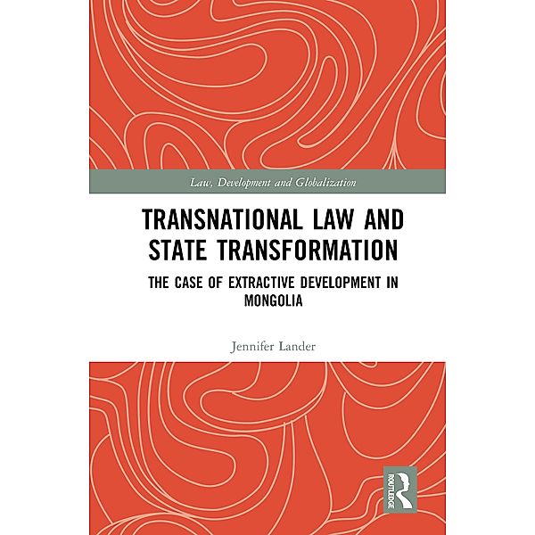 Transnational Law and State Transformation, Jennifer Lander