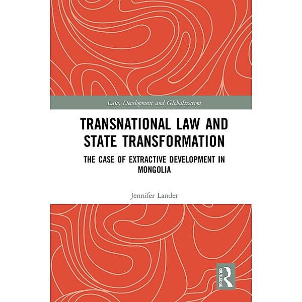 Transnational Law and State Transformation, Jennifer Lander
