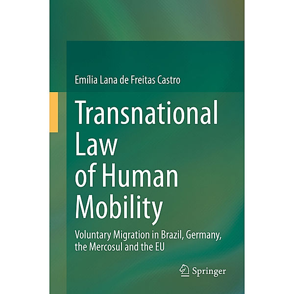 Transnational Law of Human Mobility, Emília Lana de Freitas Castro