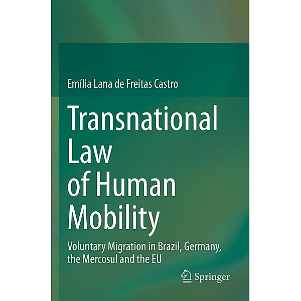Transnational Law of Human Mobility, Emília Lana de Freitas Castro