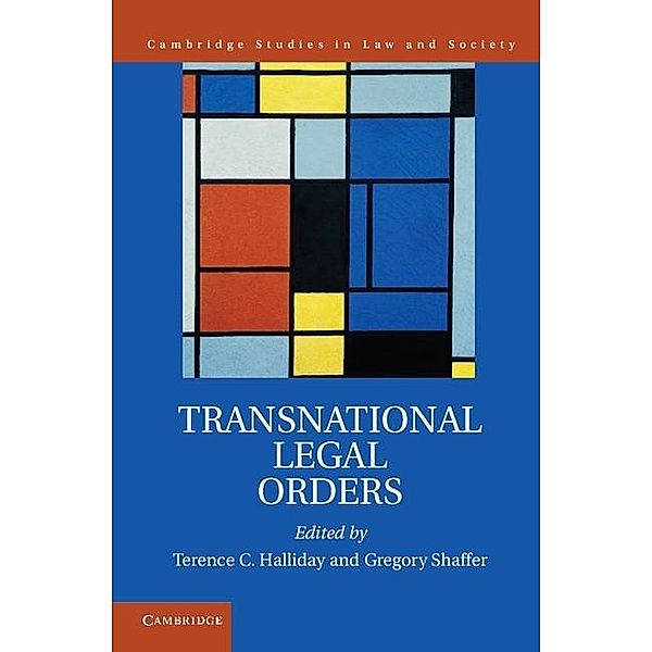 Transnational Legal Orders / Cambridge Studies in Law and Society