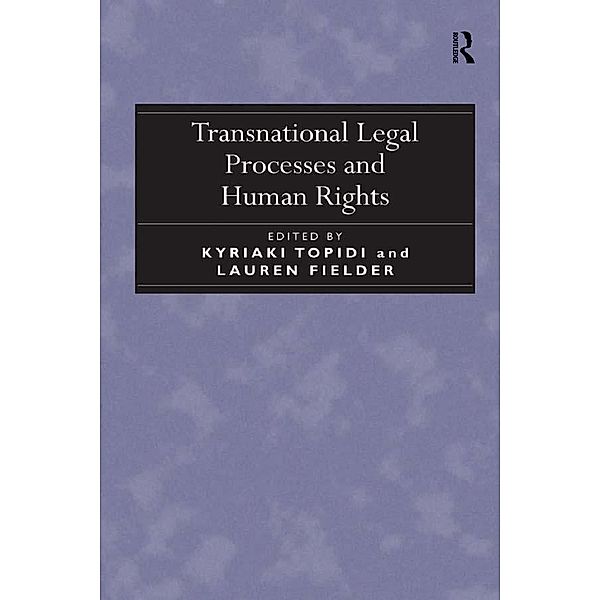 Transnational Legal Processes and Human Rights, Lauren Fielder