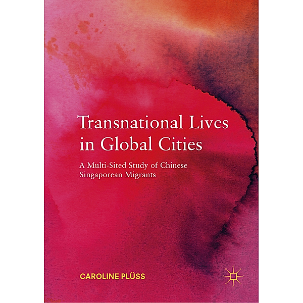 Transnational Lives in Global Cities, Caroline Plüss