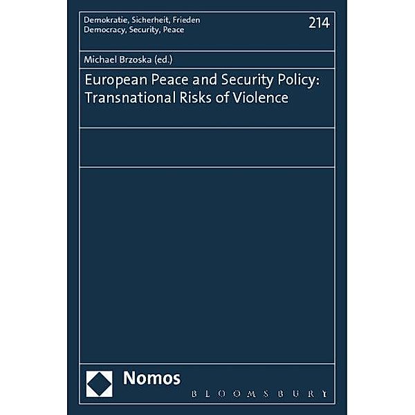 Transnational Risks of Violence as a Challenge to European Peace and Security Policy