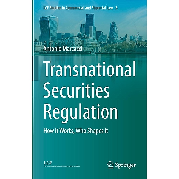 Transnational Securities Regulation / LCF Studies in Commercial and Financial Law Bd.3, Antonio Marcacci