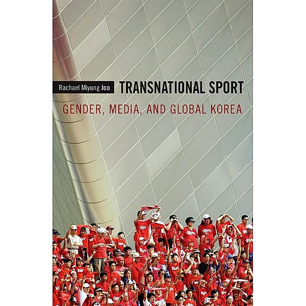 Transnational Sport, Joo Rachael Miyung Joo