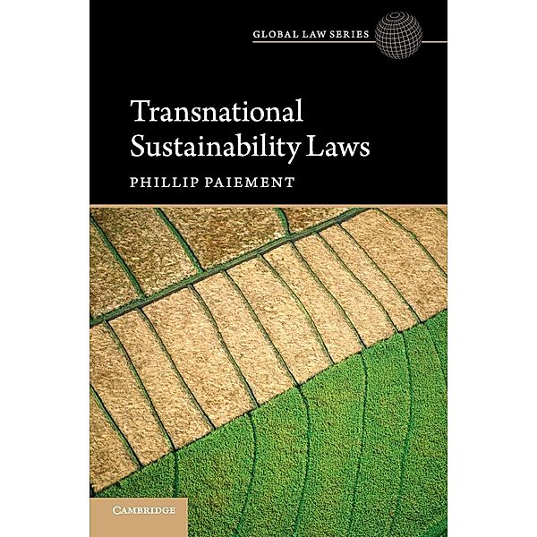 Transnational Sustainability Laws, Phillip Paiement