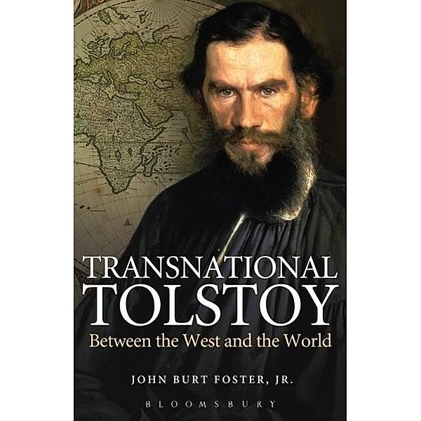 Transnational Tolstoy: Between the West and the World, John Burt Foster Jr