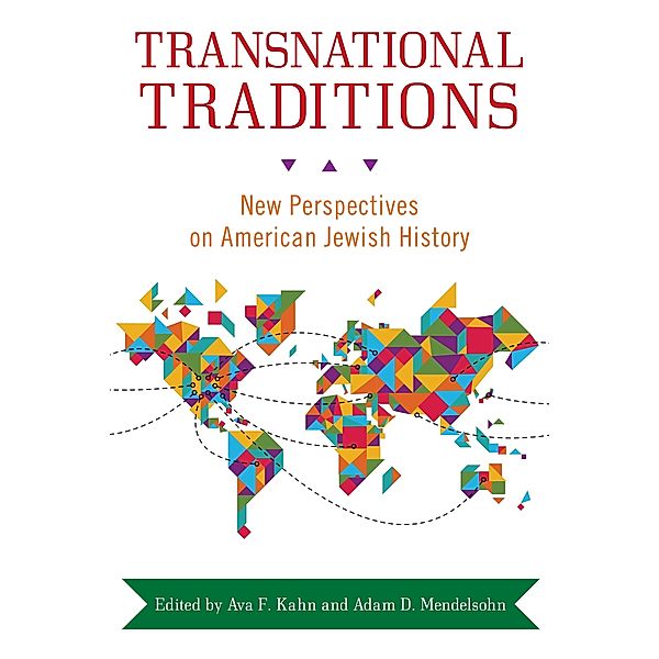 Transnational Traditions, Ava F. Kahn