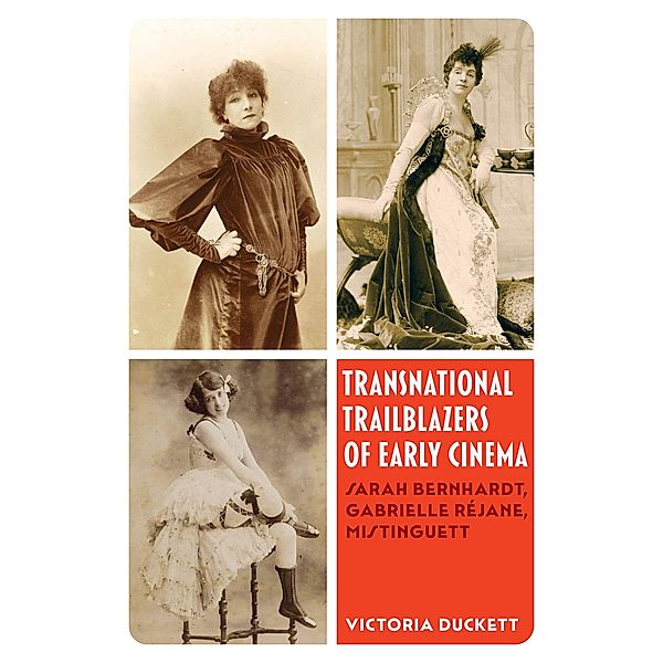 Transnational Trailblazers of Early Cinema / Cinema Cultures in Contact Bd.5, Victoria Duckett