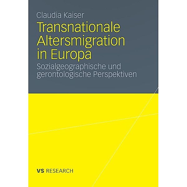 Transnationale Altersmigration in Europa, Claudia Kaiser