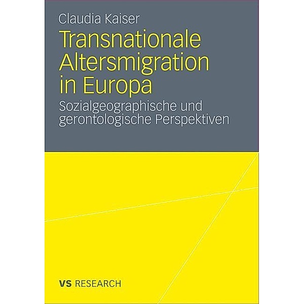 Transnationale Altersmigration in Europa, Claudia Kaiser