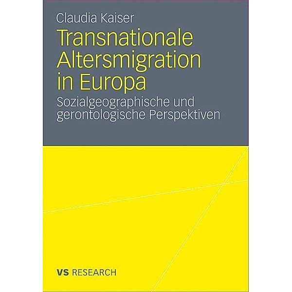Transnationale Altersmigration in Europa, Claudia Kaiser