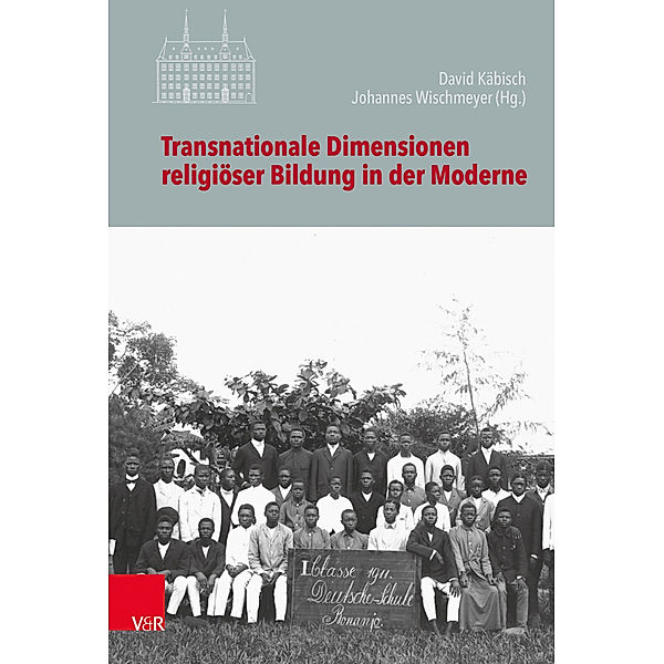 Transnationale Dimensionen religiöser Bildung in der Moderne