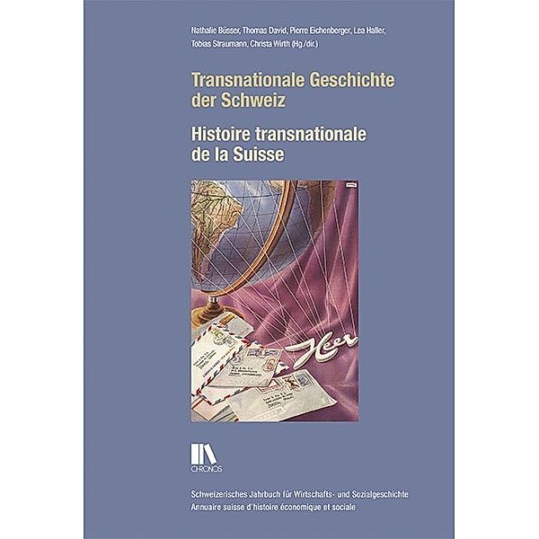 Transnationale Geschichte der Schweiz / Histoire transnationale de la Suisse