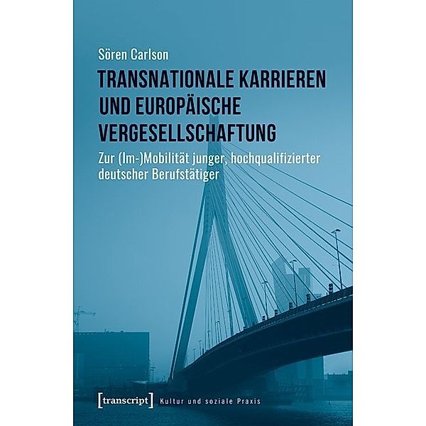 Transnationale Karrieren und europäische Vergesellschaftung, Sören Carlson