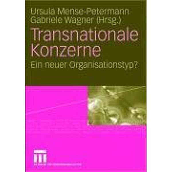 Transnationale Konzerne, Ursula Mense-Petermann, Gabriele Wagner