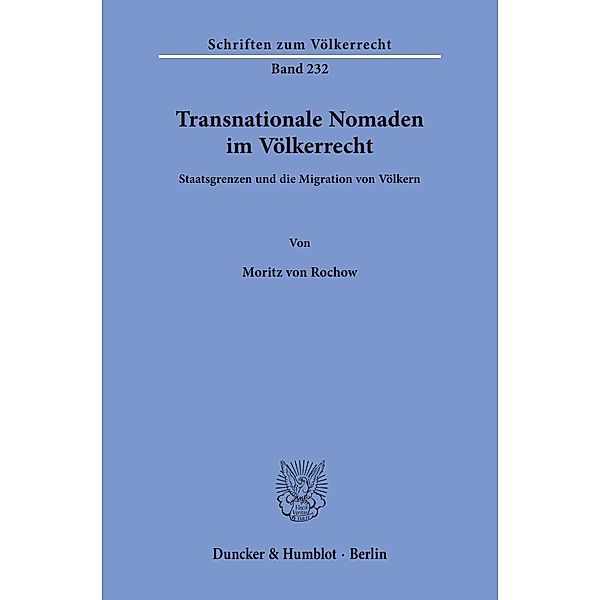 Transnationale Nomaden im Völkerrecht., Moritz von Rochow