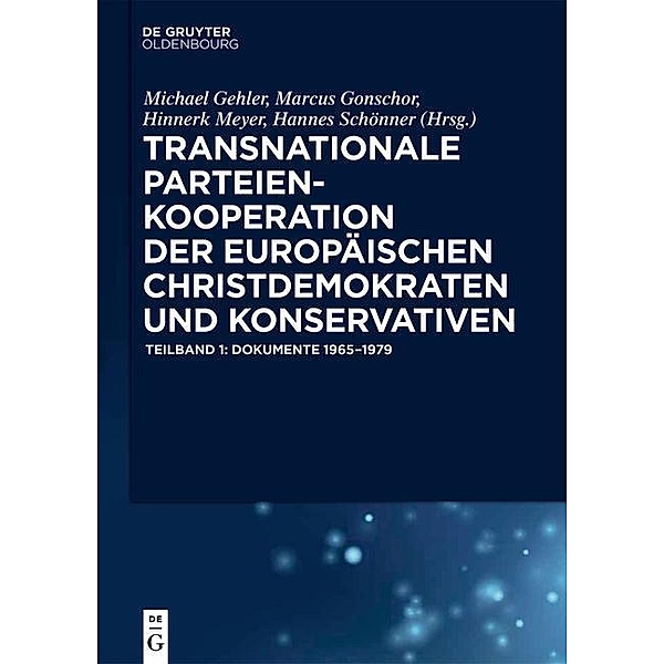 Transnationale Parteienkooperation der europäischen Christdemokraten und Konservativen / Jahrbuch des Dokumentationsarchivs des österreichischen Widerstandes
