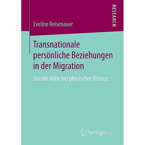 Transnationale persönliche Beziehungen in der Migration, Eveline Reisenauer