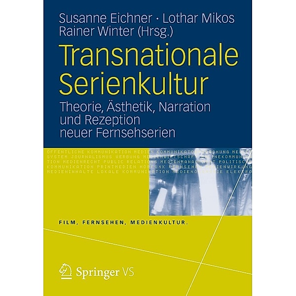Transnationale Serienkultur / Film, Fernsehen, Medienkultur