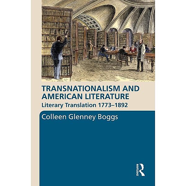 Transnationalism and American Literature, Colleen G. Boggs