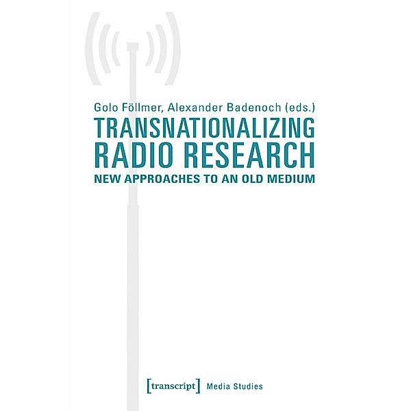 Transnationalizing Radio Research