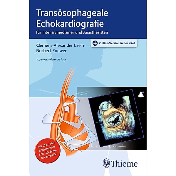 Transösophageale Echokardiografie, Clemens-Alexander Greim, Norbert Roewer