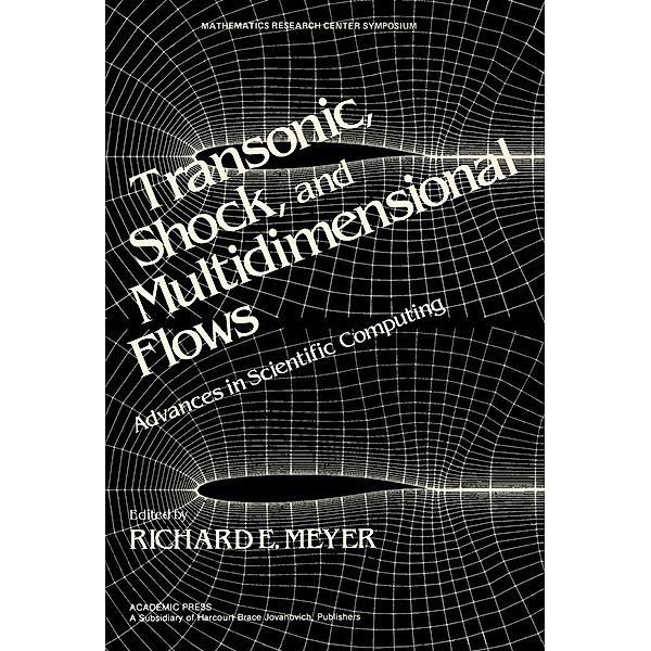 Transonic, Shock, and Multidimensional Flows