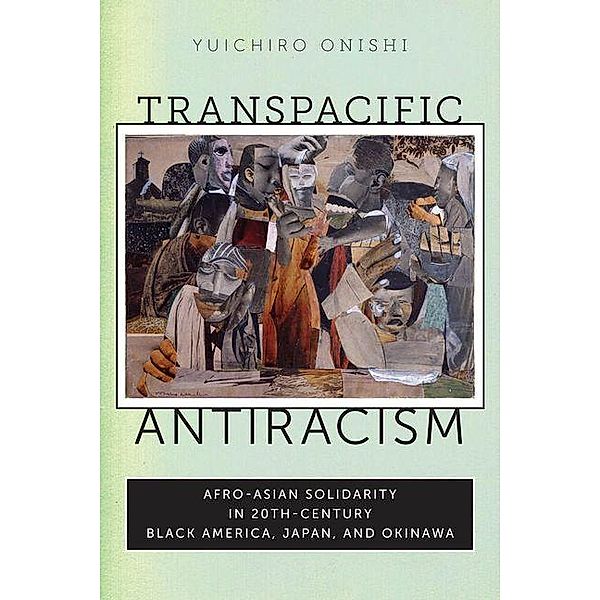 Transpacific Antiracism, Yuichiro Onishi