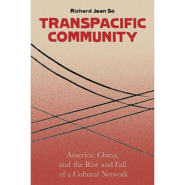 Transpacific Community, Richard Jean So