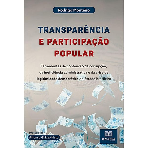 Transparência e participação popular, Rodrigo Monteiro