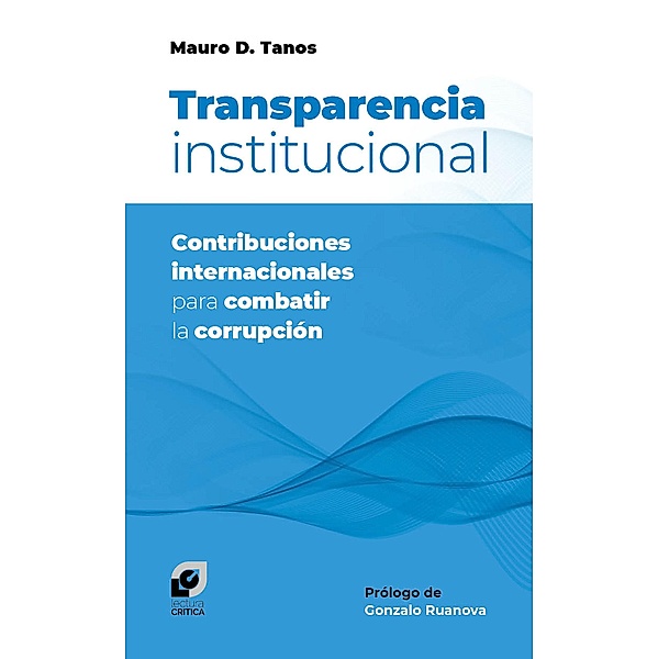 Transparencia institucional, Mauro Tanos