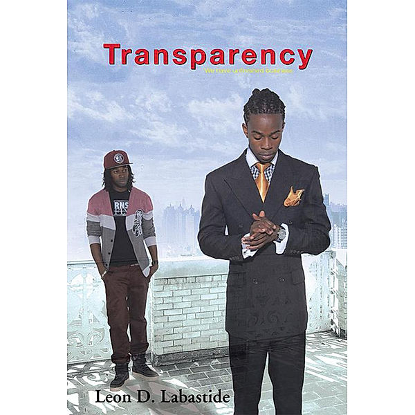 Transparency, Leon D. Labastide