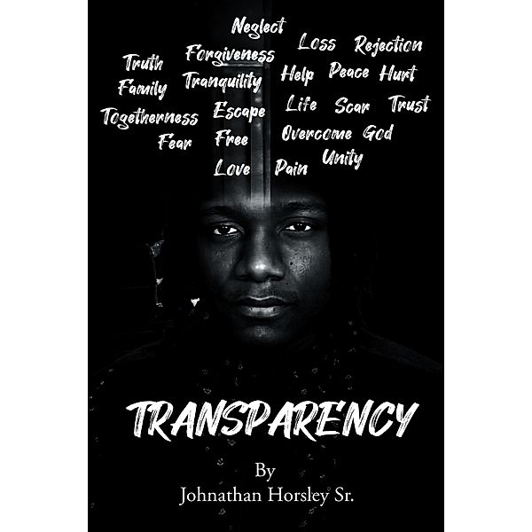 Transparency, Johnathan Horsley